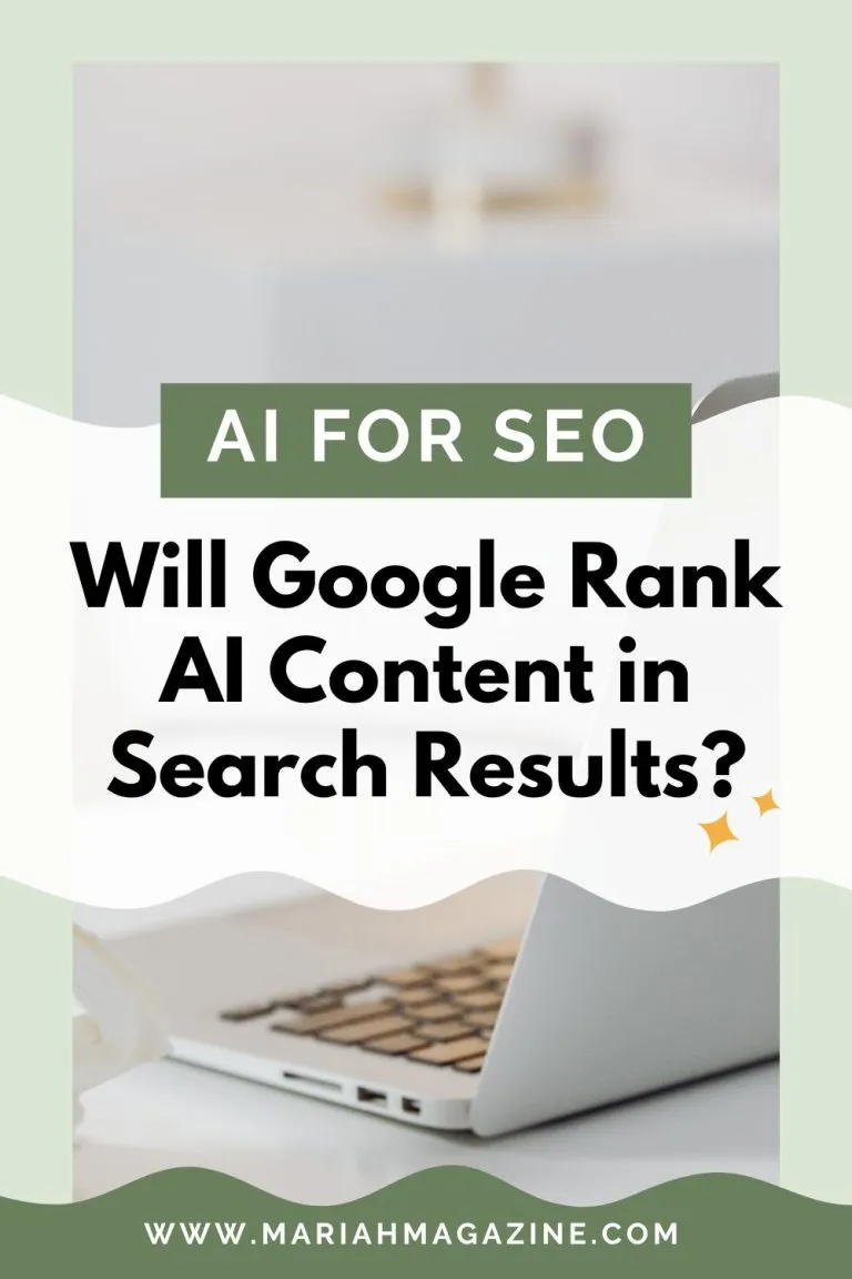 AI-for-SEO-Does-Google-Rank-AI-Content-Blog-Post-by-Mariah-Magazine-768x1152